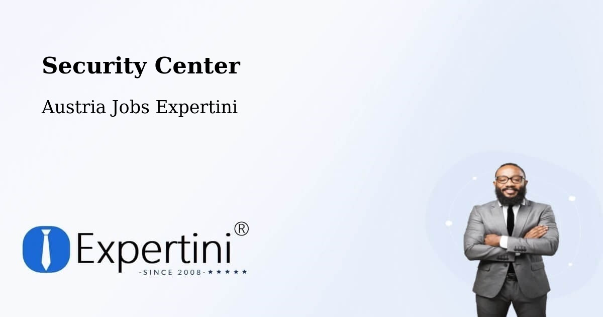 Security & Compliance – Bocksdorf - Austria Jobs Expertini